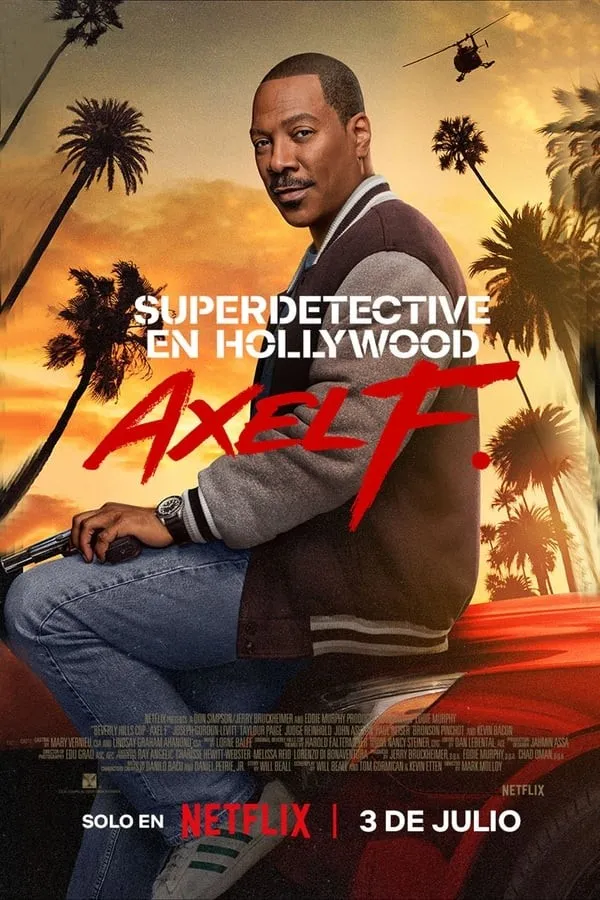 Beverliy Hills politsiyachisi: Aksel F / Beverli-Xillz politsiyasi: Axel Foley